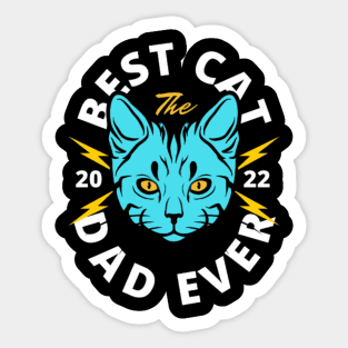 Best Cat Dad Ever - Funny Cat TShirt Sticker